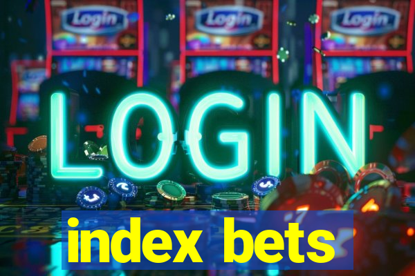 index bets