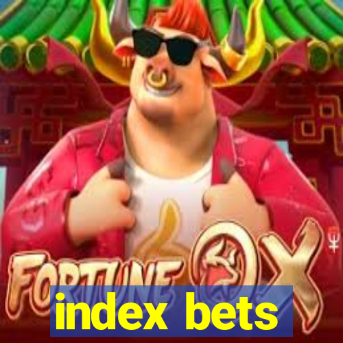 index bets