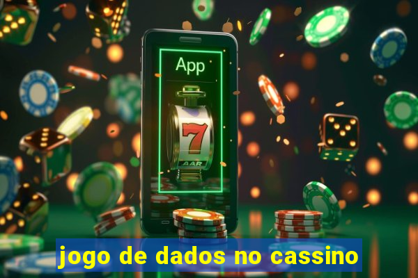 jogo de dados no cassino