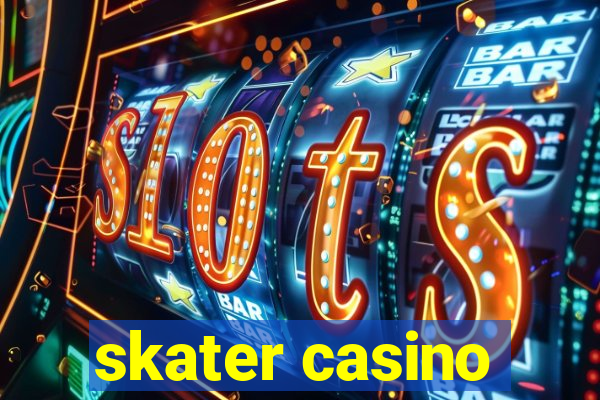 skater casino