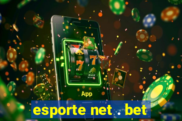 esporte net . bet