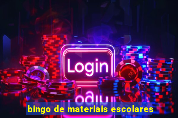 bingo de materiais escolares