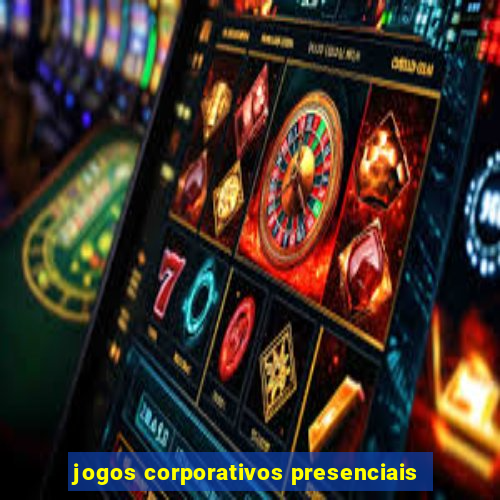 jogos corporativos presenciais