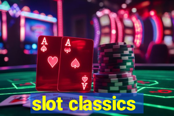 slot classics