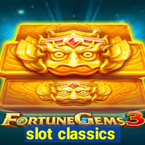 slot classics