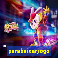 parabaixarjogo