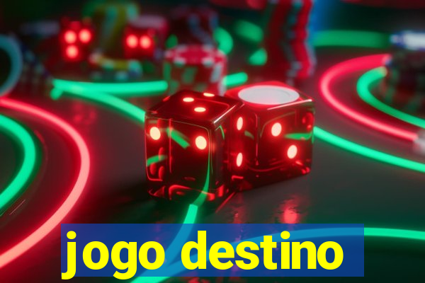 jogo destino