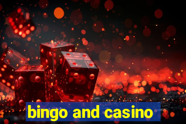 bingo and casino