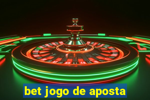 bet jogo de aposta