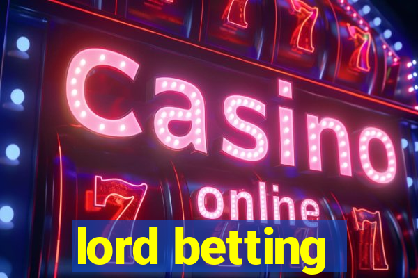 lord betting