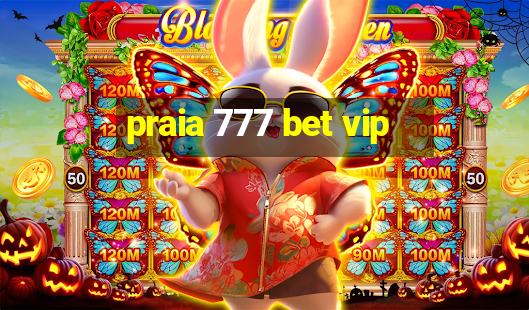 praia 777 bet vip