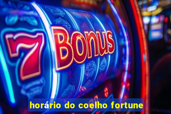 horário do coelho fortune