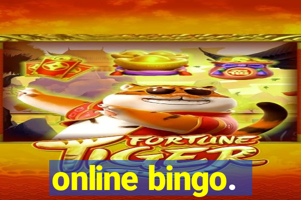 online bingo.