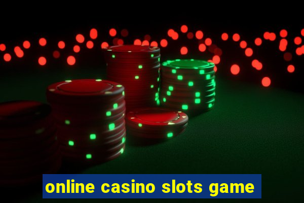 online casino slots game