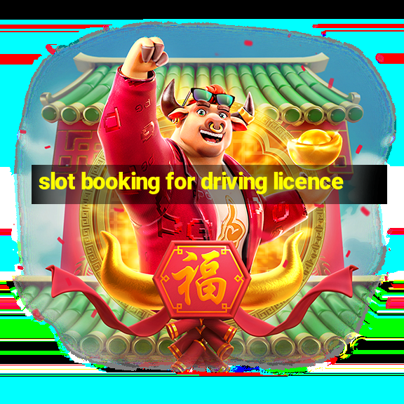 slot booking for driving licence