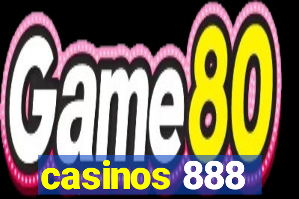 casinos 888