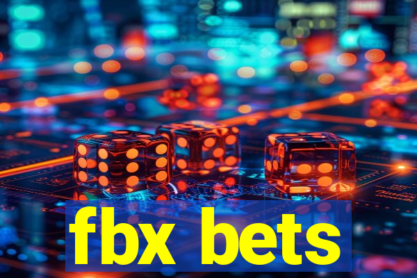 fbx bets