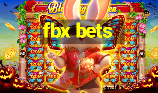 fbx bets