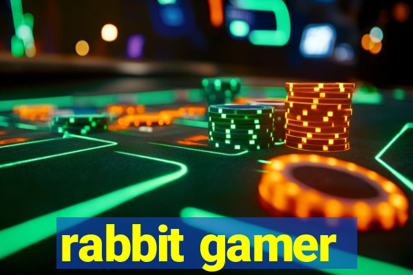 rabbit gamer