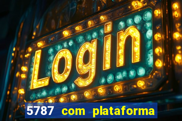 5787 com plataforma de jogos