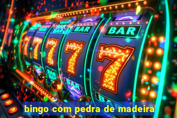 bingo com pedra de madeira