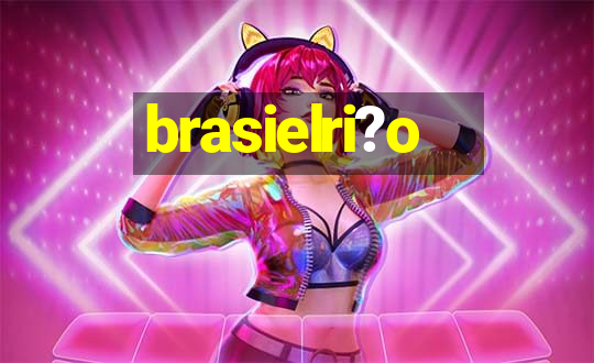 brasielri?o