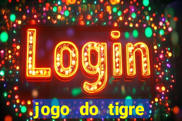 jogo do tigre pagando muito