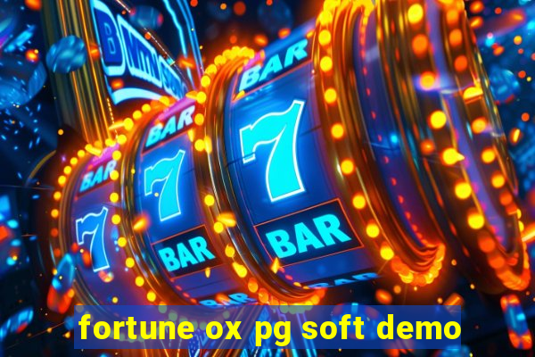 fortune ox pg soft demo