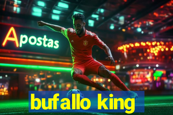 bufallo king