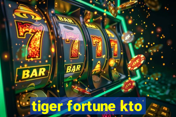 tiger fortune kto