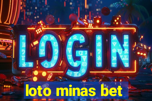 loto minas bet