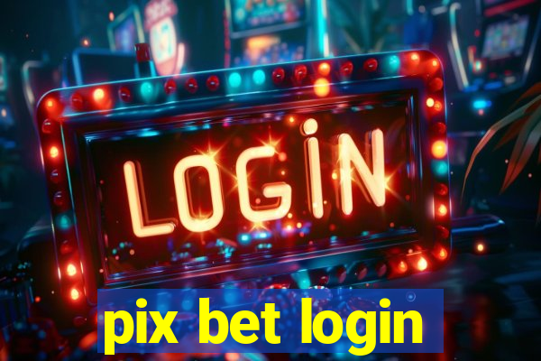 pix bet login