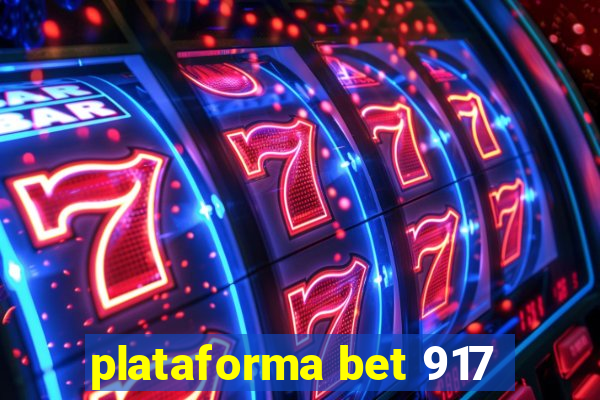 plataforma bet 917