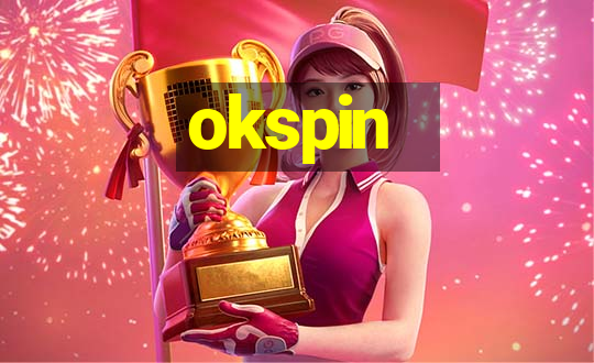 okspin