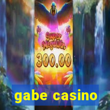 gabe casino