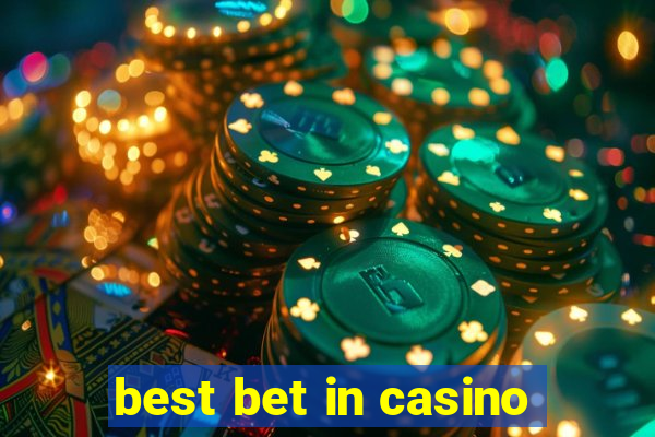 best bet in casino