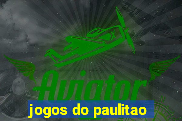 jogos do paulitao