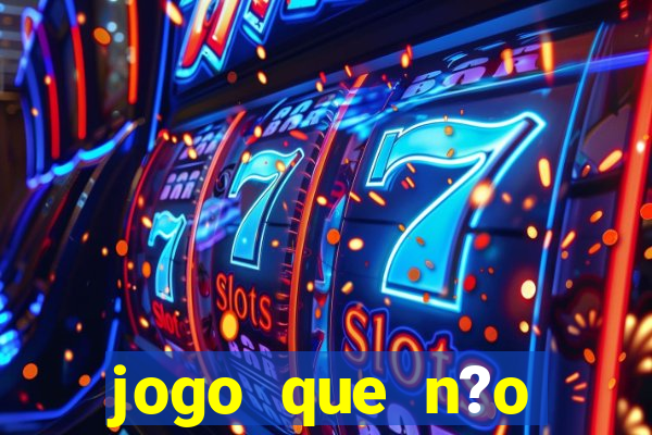 jogo que n?o precisa depositar para ganhar