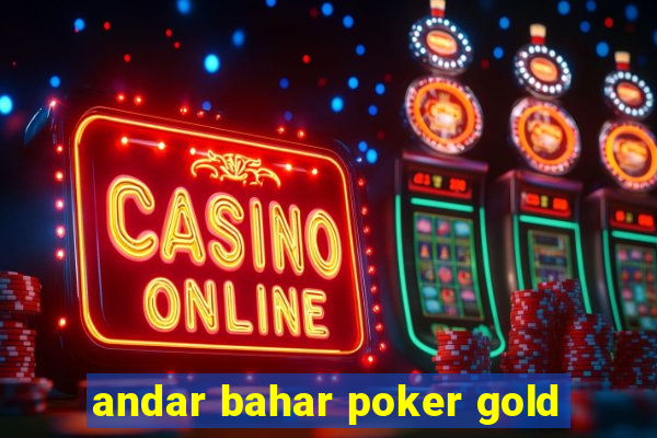 andar bahar poker gold