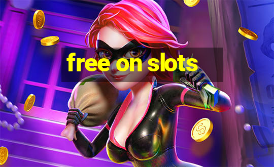 free on slots