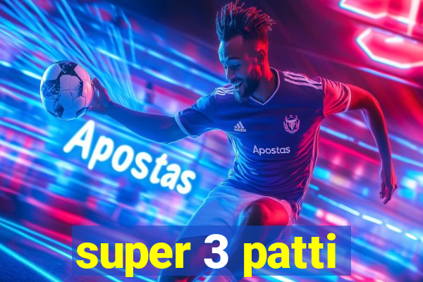 super 3 patti