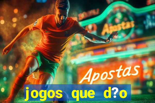 jogos que d?o dinheiro de verdade sem depósito