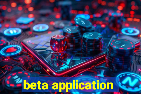 beta application