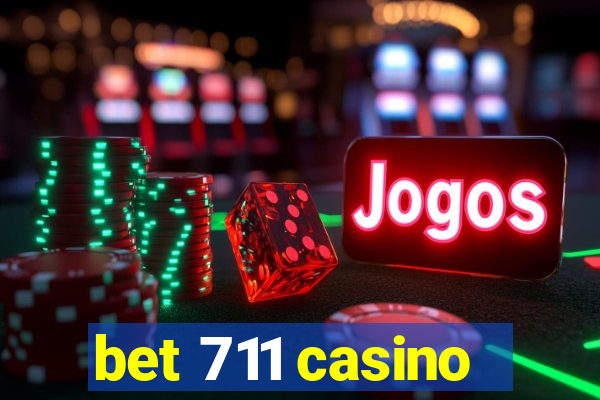 bet 711 casino