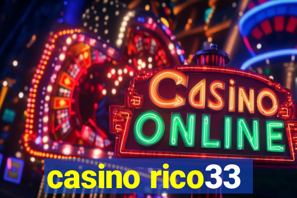 casino rico33