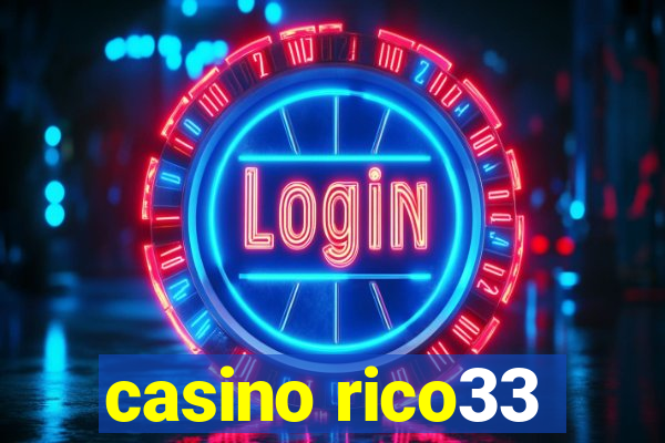 casino rico33