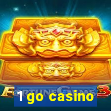 1 go casino