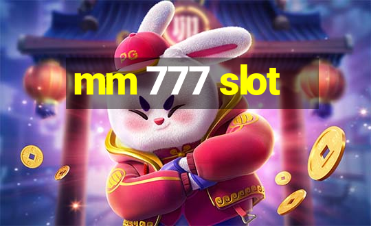 mm 777 slot