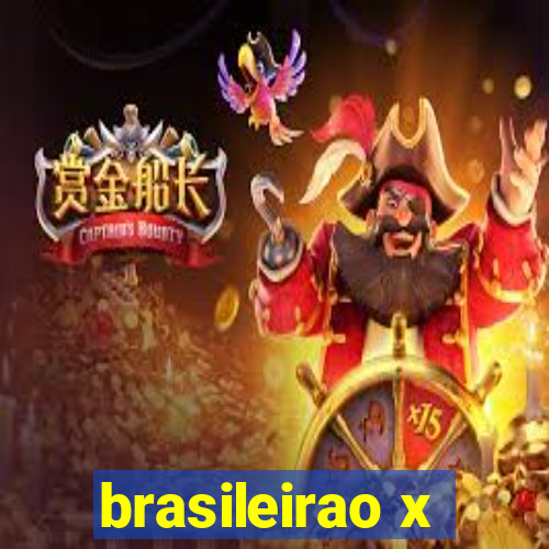 brasileirao x