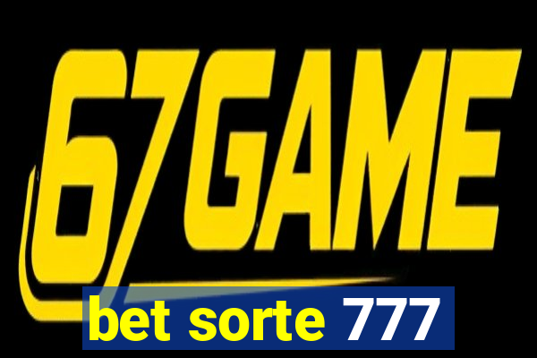 bet sorte 777